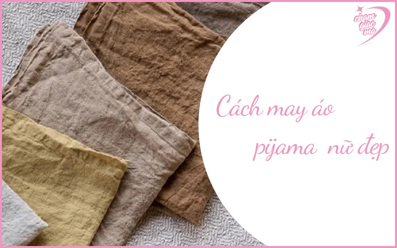 cách may pijama nữ