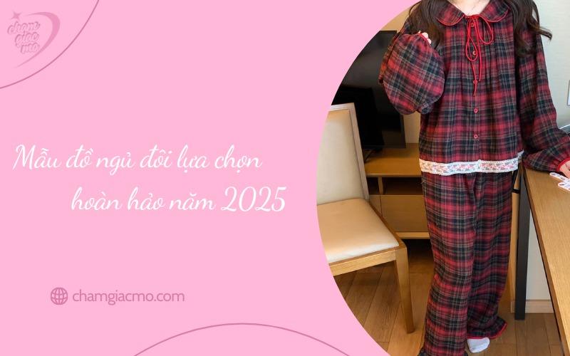 mẫu pijama nữ đẹp